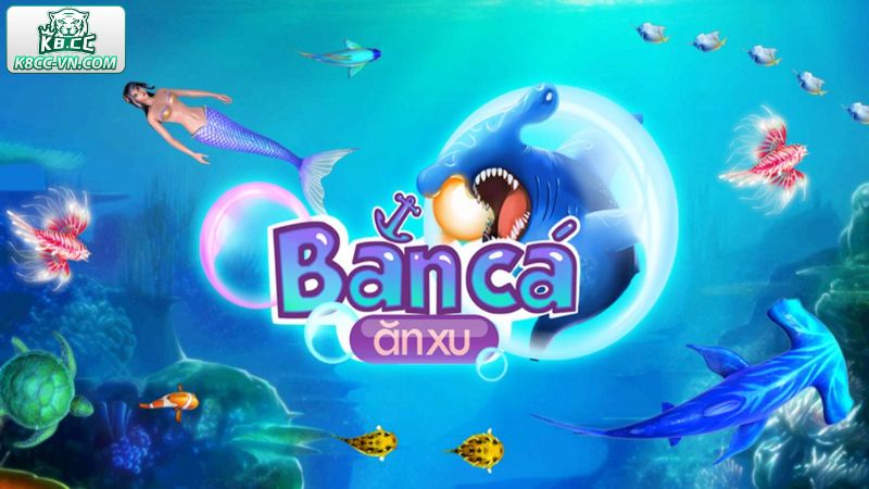 Bắn Cá Ăn Xu - Game Đổi Thưởng Độc Đáo Tại Nhà Cái K8CC 1 Vài nét cơ bản về game bắn cá ăn xu đổi thưởng online