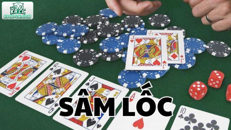 Sâm Lốc - Trò Chơi Được Yêu Thích Nhất Tại Sòng Bài K8CC 1 Tổng quan về game bài hấp dẫn, hot nhất năm 2025