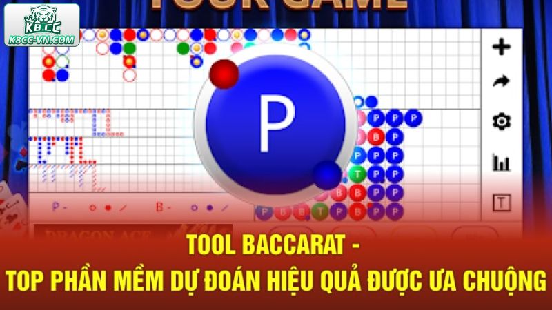 Tool Dự Đoán Baccarat K8CC - Giải Pháp Hiện Đại Không Thể Bỏ Qua 2 Điểm mặt tool dự đoán Baccarat phổ biến nhất năm 2025