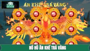 Nổ Hũ Ăn Khế Trả Vàng - Siêu Phẩm Đổi Thưởng Thú Vị Tại K8cc