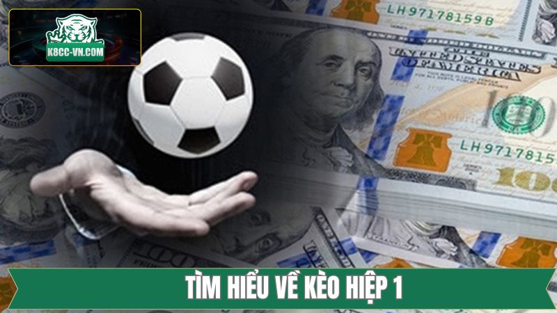 Kèo Hiệp 1 - Nhận Định Đơn Giản, Chinh Phục Chiến Thắng 1 Nét chính về sức hút của kèo hiệp 1