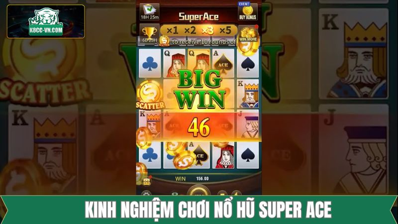 Nổ Hũ Super Ace K8cc - Tựa Game Slot Đổi Thưởng Cực Hấp Dẫn 3 Kinh nghiệm nên áp dụng khi tham gia Super Ace nổ hũ
