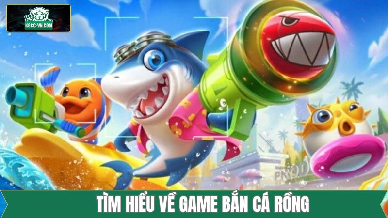 Bắn Cá Rồng Hấp Dẫn Giải Trí Cao Trao Ngay Thưởng Lớn Tại K8CC 1 Thông tin cơ bản về siêu phẩm săn cá Rồng tại K8CC