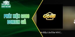 Phát Hiện Go88 Domain Giả – Cách Kiểm Tra Tên Miền Chuẩn